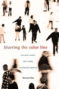 Blurring the Color Line | Richard Alba | 