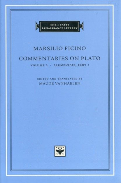 Commentaries on Plato: Volume 2 Parmenides, Marsilio Ficino - Gebonden - 9780674064713