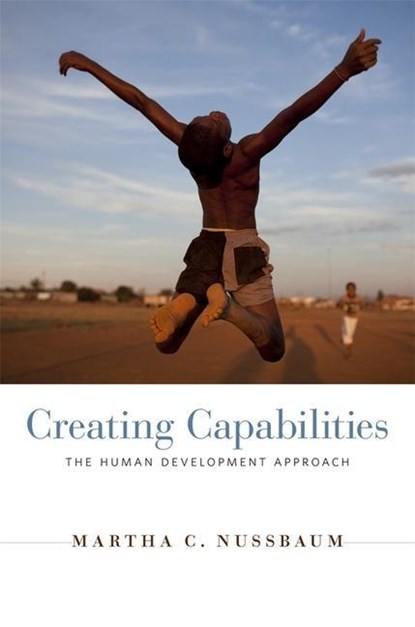 Creating Capabilities, Martha C. Nussbaum - Paperback - 9780674072350