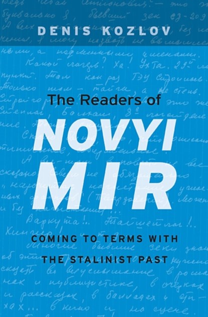 The Readers of Novyi Mir, Denis Kozlov - Gebonden - 9780674072879