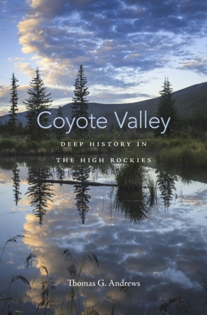 Coyote Valley, Thomas G. Andrews - Gebonden - 9780674088573