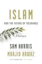 Islam and the future of tolerance | Sam Harris ; Maajid Nawaz | 