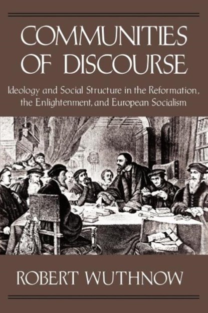Communities of Discourse, Robert Wuthnow - Paperback - 9780674151659