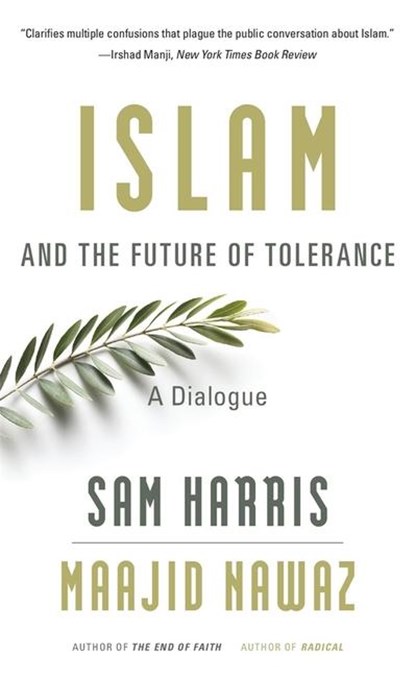 Islam and the Future of Tolerance, Sam Harris ; Maajid Nawaz - Paperback - 9780674241480