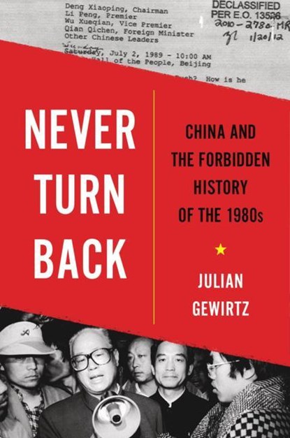 Never Turn Back, Julian Gewirtz - Gebonden - 9780674241848