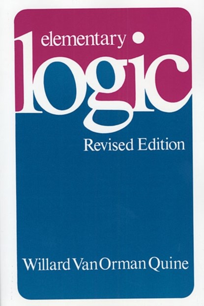 Elementary Logic, Willard Van Orman Quine - Paperback - 9780674244511