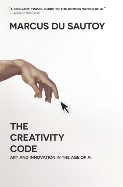 The Creativity Code, Marcus Du Sautoy - Paperback - 9780674244719