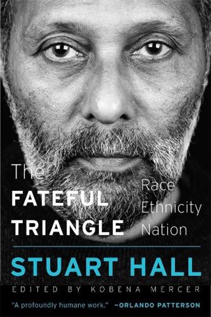 The Fateful Triangle, Stuart Hall - Paperback - 9780674248342