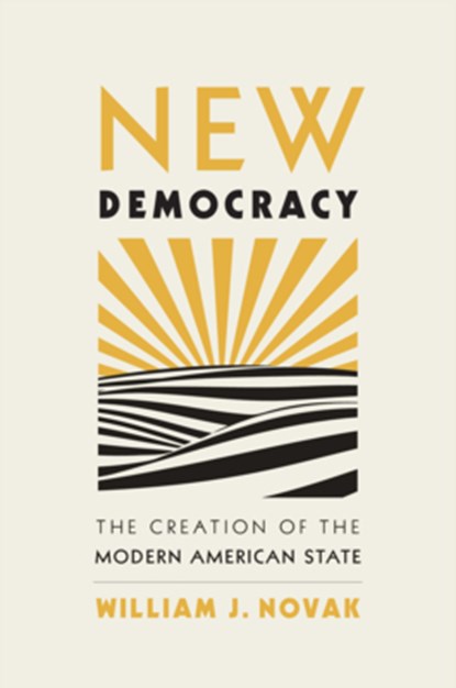 New Democracy, William J. Novak - Gebonden - 9780674260443