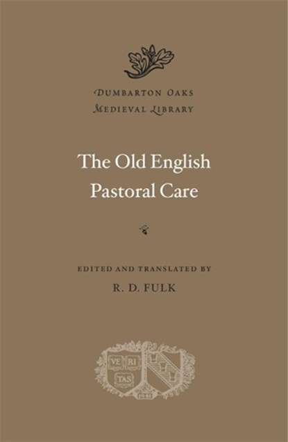 The Old English Pastoral Care, R. D. Fulk - Gebonden - 9780674261150