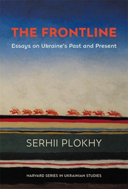 The Frontline, Serhii Plokhy - Gebonden - 9780674268821