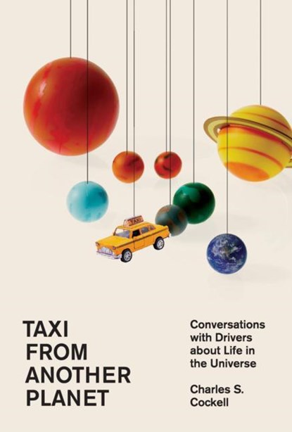 Taxi from Another Planet, Charles S. Cockell - Gebonden - 9780674271838