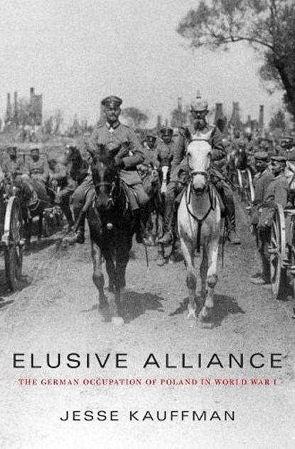 Elusive Alliance, Jesse Kauffman - Gebonden - 9780674286016