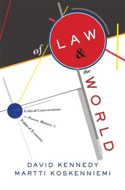 Of Law and the World, David Kennedy ; Martti Koskenniemi - Gebonden - 9780674290785