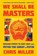 We Shall Be Masters, Chris Miller - Paperback - 9780674292147