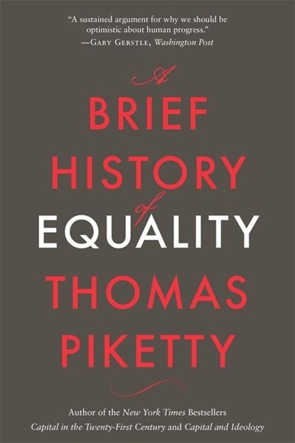 A Brief History of Equality, Thomas Piketty - Paperback - 9780674295469