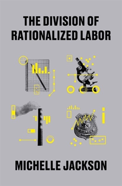 The Division of Rationalized Labor, Michelle Jackson - Gebonden - 9780674296220