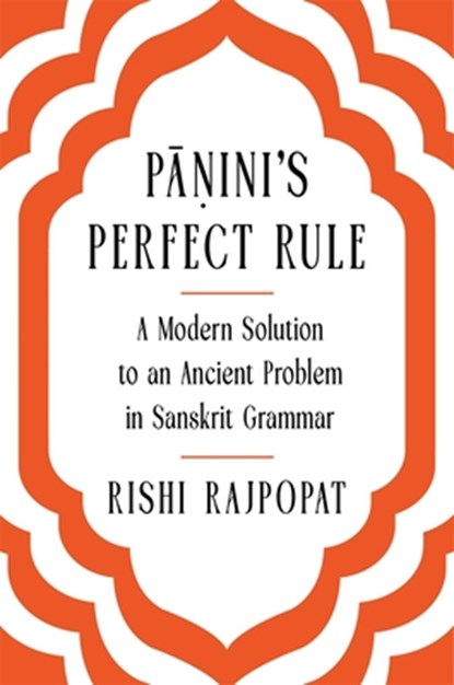 Panini's Perfect Rule, Rishi Rajpopat - Gebonden - 9780674297647