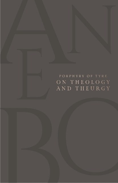 On Theology and Theurgy, Porphyry of Tyre - Paperback - 9780674302471
