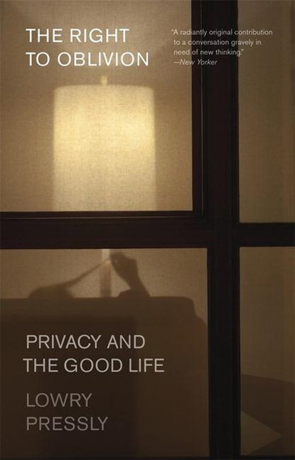 The Right to Oblivion, Lowry Pressly - Paperback - 9780674304901