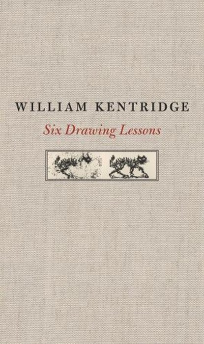 Six Drawing Lessons, William Kentridge - Gebonden - 9780674365803