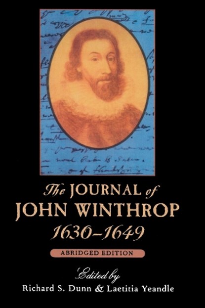 The Journal of John Winthrop, 1630-1649, John Winthrop - Paperback - 9780674484276
