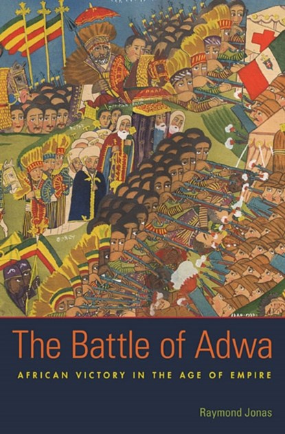 The Battle of Adwa, Raymond Jonas - Paperback - 9780674503847