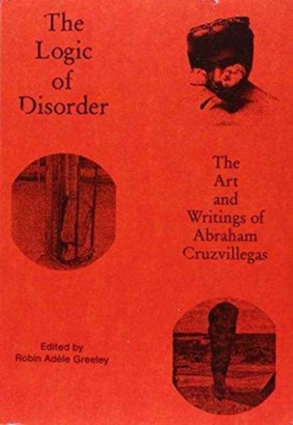 The Logic of Disorder, Robin Adele Greeley - Paperback - 9780674504707