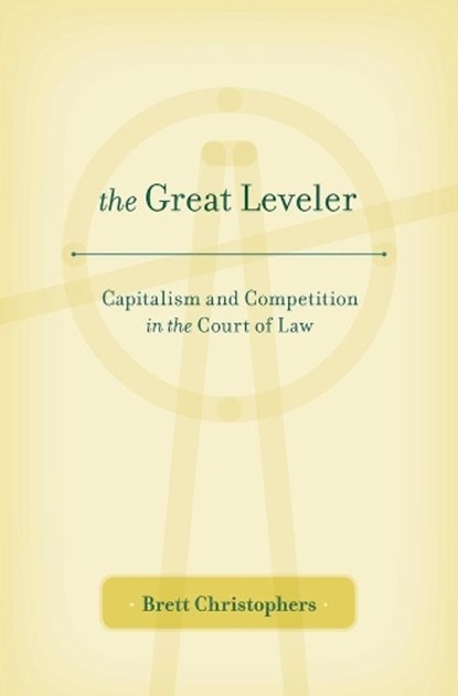 The Great Leveler, Brett Christophers - Gebonden - 9780674504912