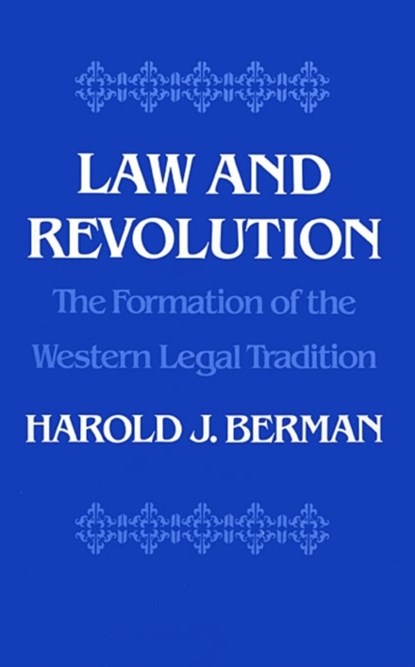Law and Revolution, Harold J. Berman - Paperback - 9780674517769