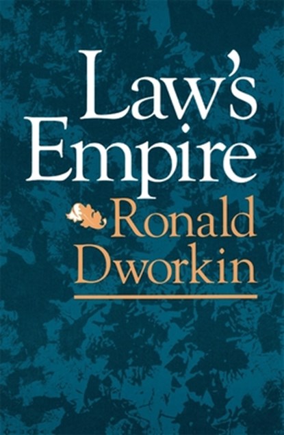 Law's Empire, Ronald Dworkin - Paperback - 9780674518360