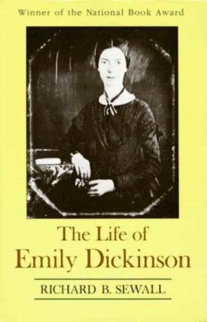 The Life of Emily Dickinson, Richard B. Sewall - Paperback - 9780674530805