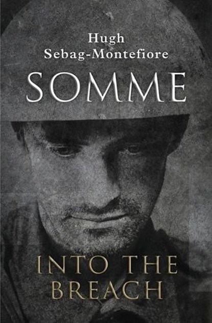 Somme, SEBAG-MONTEFIORE,  Hugh - Gebonden - 9780674545199