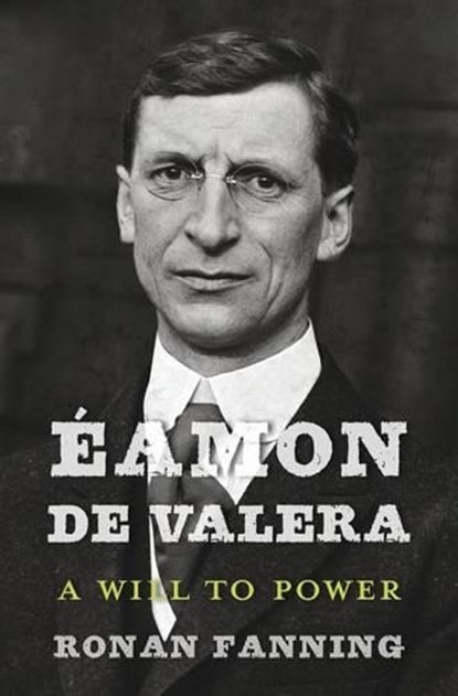 Eamon De Valera, Ronan Fanning - Gebonden - 9780674660380
