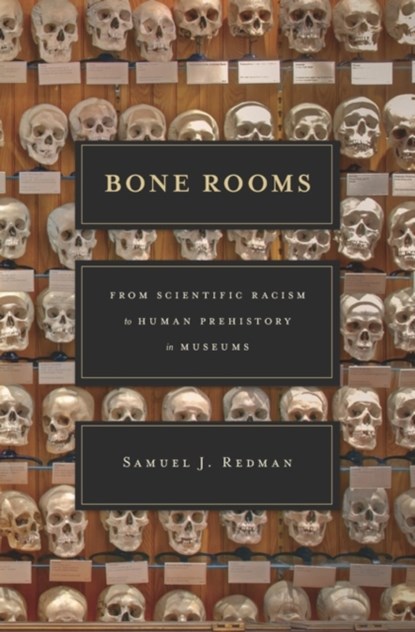 Bone Rooms, Samuel J. Redman - Gebonden - 9780674660410