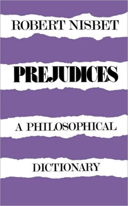 Prejudices, Robert Nisbet - Paperback - 9780674700666