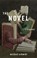 The Novel, Michael Schmidt - Gebonden - 9780674724730