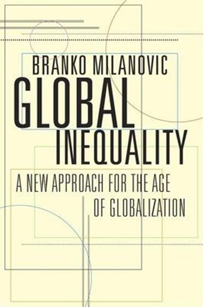 Global inequality, branko milanovic - Overig Gebonden - 9780674737136