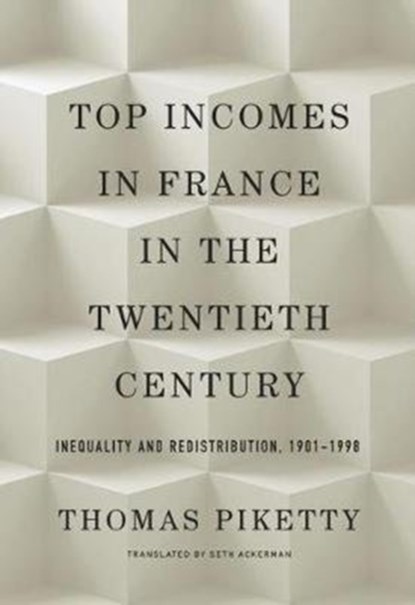 Top Incomes in France in the Twentieth Century, Thomas Piketty - Gebonden - 9780674737693