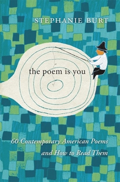 The Poem Is You, Stephanie Burt - Gebonden - 9780674737877