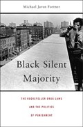Black Silent Majority | Michael Javen Fortner | 