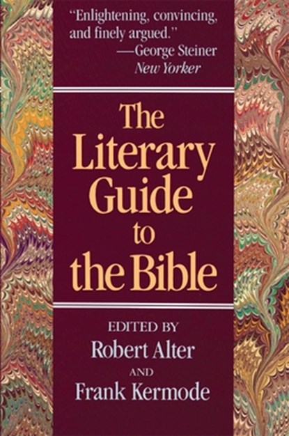 The Literary Guide to the Bible, Robert Alter ; Frank Kermode - Paperback - 9780674875319