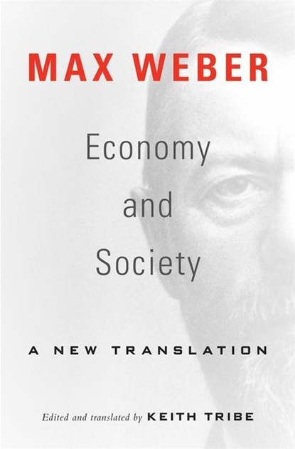 Economy and Society, Max Weber - Paperback - 9780674916548