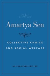 Collective Choice and Social Welfare - An Expanded Edition - Amartya Sen - 9780674919211
