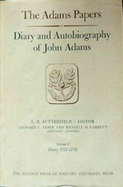 Diary and Autobiography of John Adams, John Adams - Gebonden - 9780674967762
