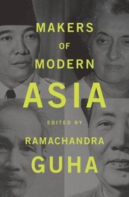 Makers of Modern Asia, Ramachandra Guha - Paperback - 9780674970809