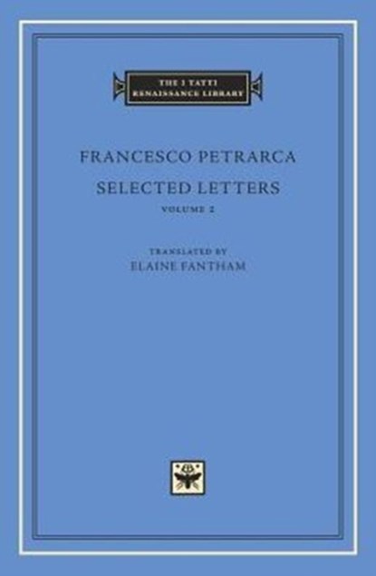 Selected Letters, Volume 2, Francesco Petrarca - Gebonden Gebonden - 9780674971622