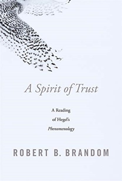A Spirit of Trust, Robert B. Brandom - Gebonden - 9780674976818