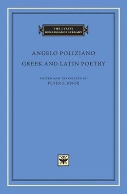 Greek and Latin Poetry, Angelo Poliziano - Gebonden - 9780674984578