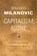 Capitalism, Alone, MILANOVIC,  Branko - Gebonden - 9780674987593
